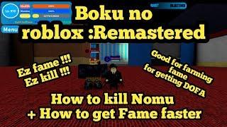 Boku no roblox :Remastered - How to Kill Nomu & How to get Fame faster !!!