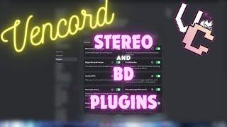 How to get Betterdiscord plugins and stereo on Vencord! (NEW!)