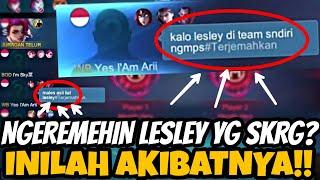 FIRSTPICK LESLEY DIBACOTIN HABIS2AN!! AKHIRNYA MALU SENDIRI COK SAMPE GA BACOT LAGI - Mobile Legends