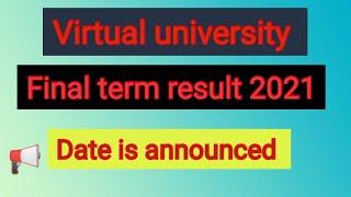 virtual university final term 2021 result date #vu #finaltermexams #easylearning