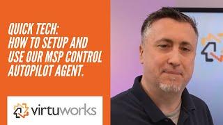 How to setup and use our MSP control autopilot agent.