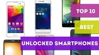 Top 10 Unlocked Smartphones 2017 - Bestify