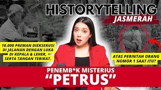 KONTROVERSI "PETRUS" | #HistorytellingJASMERAH