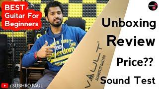 Best Budget Acoustic Guitar To Buy For Beginners In India | Vault EA20 Review, Price | Unboxing