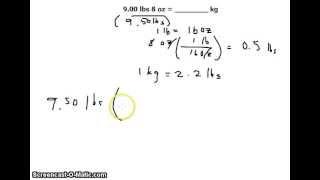 Unit Conversion: 9.00 lbs 8 ounces (oz) to kilograms (kg)