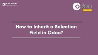 How to Inherit a Selection Field in Odoo
