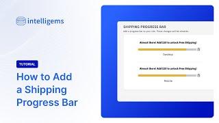 How to Add a Shipping Progress Bar with Intelligems