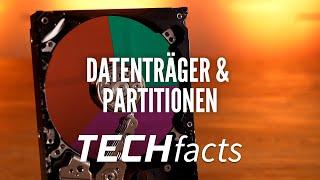 Warum Festplatten partitioniert werden: Datenträger & Partitionen – TECHfacts