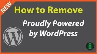 How to Remove Proudly Powered by WordPress