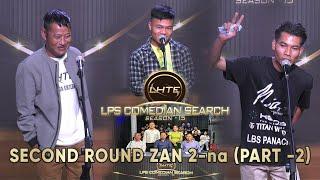 Second Round Zan 2-na  # Part - 2 # Comedian Search 2023