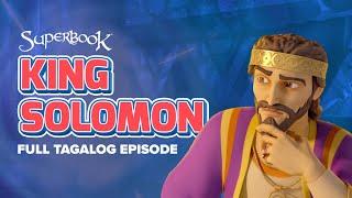 Superbook – King Solomon - Full Tagalog Episode | A Bible Story about Seeking God’s Wisdom