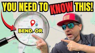 If YOU Are Relocating to BEND Oregon... WATCH THIS! 