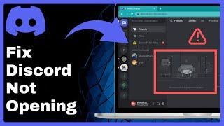 How to Fix Discord Not Opening (Do This!!)