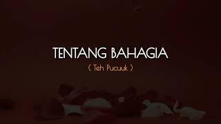 PUISI CINTA - TENTANG BAHAGIA | MUSIKALISASI | BAPER