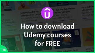 How to download Udemy courses for free