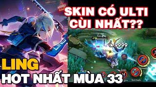 MLBB | LING THIÊN PHẠT KIẾM: SÁT THỦ BÁ NHẤT MÙA 33 TRONG SKIN CÙI NHẤT?? | Tốp Mỡ