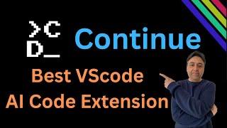 Best Free AI Code Extension for VScode - Continue