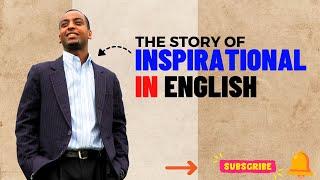 Inspirational stories in English | Story English #motivationalspeech