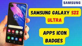 Samsung S22 Ultra Show AppsIcon Badges,App icon badge |add massage count icon | notification badge