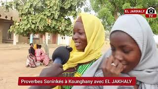 Proverbes Soninkés à Kounghany avec EL JAKHALY | abonnez-vous