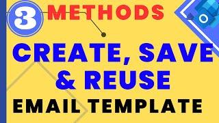 How to Create, Save and Reuse Email Templates in Outlook? [3 Ways]