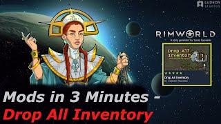 Rimworld Mods in 3 Minutes - Drop All Inventory (by Captain Muscles)