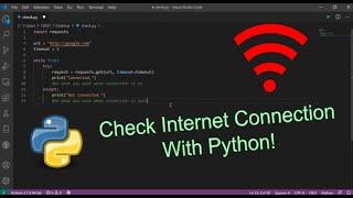 How to Check Internet Connection With Python | 5 Minutes