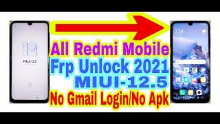 All Redmi Mobile MIUI-12.5 Frp Bypass Without Pc | New Trick 2021 | Bypass Google Lock 100% Working