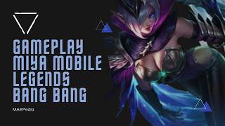 #2 Gameplay Mobile Legends Bang Bang: Miya