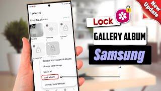 How to Lock Gallery Album in Samsung (New Update)