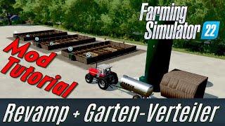 LS22 Mod-Tutorial: Production-Revamp und Garten-Verteiler (für Einsteiger)