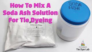 Tie Dye Basics: How To Mix A Soda Ash Solution For Tie Dyeing