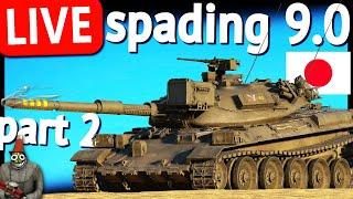  MORE 9.0 JAPAN LINEUP SPADING (Type 74maxxing) (War Thunder)