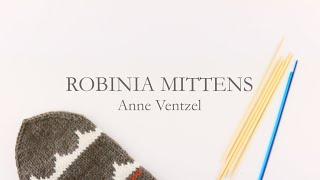 Robinia Mittens - knitting tips