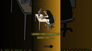 Learn one command every day.- 13