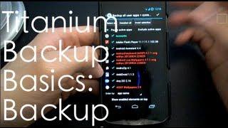 Titanium Backup Basics #1: Backup