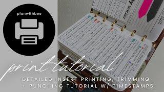 How To Print, Cut & Punch Printable Planner Inserts | Detailed Guide w/ Time Stamps | Plan With Bee