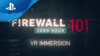 Firewall: Zero Hour - 101 Series | VR Immersion [PS VR]