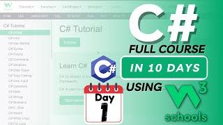C# Full Course in 10 Days using W3Schools | Day-1 of W3Schools C# Tutorial