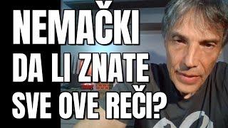 TEST NEMAČKI - KOLIKO NEMAČKIH REČI MOGU DA PREVEDEM ZA 15 MINUTA. DA LI I VI ZNATE SVE OVE REČI