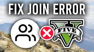 How To Fix Unable To Join Friends Game In GTA 5 (Error) - Full Guide