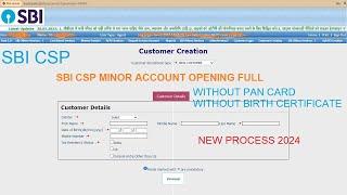 Sbi Csp Se Minor Account Kaise Khole | How to Open Minor Account Without Pan Card 2024 ||