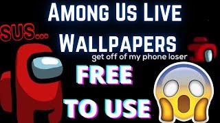 Among Us Free To Use Live Wallpapers Compilation !