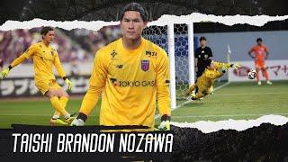 Taishi Brandon Nozawa (野澤 大志 ブランドン) ▶ Skills, Saves & Highlights 2024ᴴᴰ