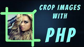 PHP - Web Design - How to crop images during uploading - Full tutorial