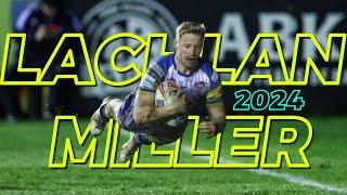 LACHLAN MILLER 2024 HIGHLIGHTS ᴴᴰ