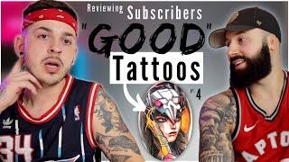 REACTING to my subscribers "GOOD" TATTOOS [Part 4]