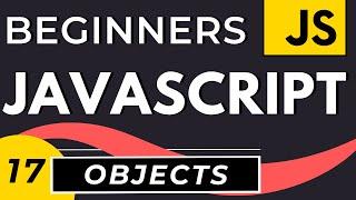 Javascript Objects Explained | Javascript Objects Tutorial