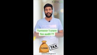 Turnover= 1 crore- Tax audit applicable? #stockmarket #futuresandoptions #taxation