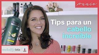 Tips de Annie Barrios para tener un cabello increíble | Me lo dijo Lola